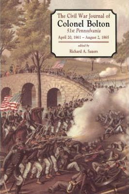 Libro The Civil War Journals Of Colonel Bolton - Richard ...