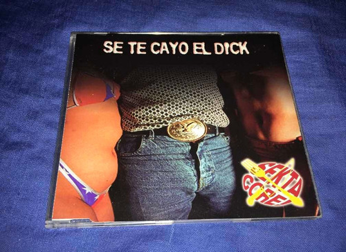 Sekta Core - Se Te Cayo El Dick - Promocional - Año - 1997