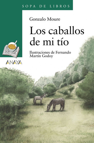 Los Caballos De Mi Tãâo, De Moure, Gonzalo. Editorial Anaya Infantil Y Juvenil, Tapa Blanda En Español