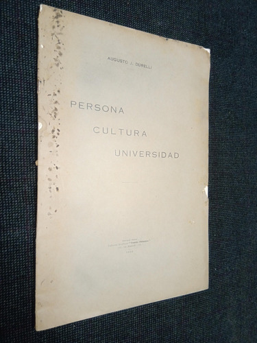 Persona Cultura Universidad Augusto J Durelli