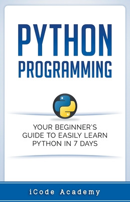 Libro Python Programming: Your Beginner's Guide To Easily...