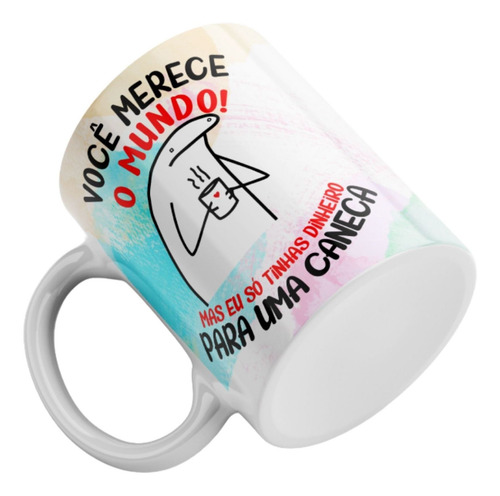 Imagem 5 de 7 de Caneca Flork Meme Engraçado Paraná Voce Merece O Mundo