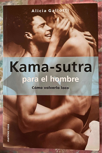 Kamasutra Para El Hombre - Alicia Gallotti