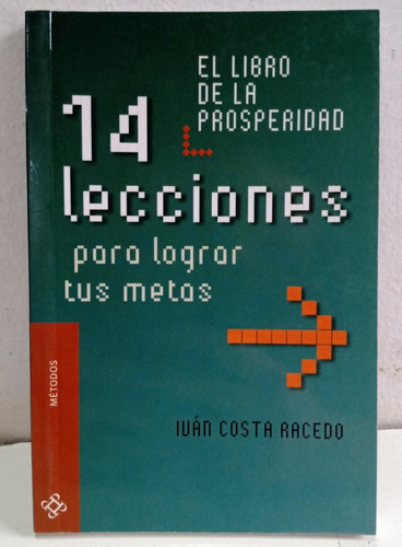 Libro De La Prosperidad 14 Lecciones - Juan Costa Racedo