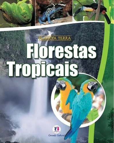 Livro Florestas Tropicais - Ciranda Cultural