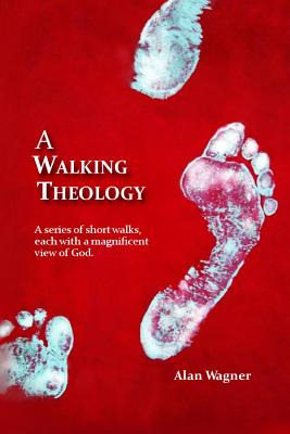 Libro A Walking Theology: A Series Of Short Walks With Ma...