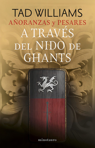 Añoranzas Y Pesares N 03/04 A Traves Del Nido De, De Terry Goodkind. Añoranzas Y Pesares, Vol. 1. Editorial Minotauro, Tapa Blanda En Español, 2024