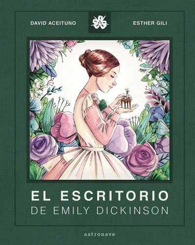 Libro El Escritorio De Emily Dickinson - Aceituno, David/gil