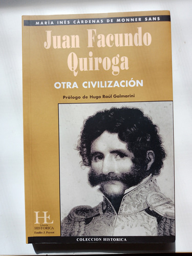Juan Facundo Quiroga / María Inés Cárdenas De Monner Sans
