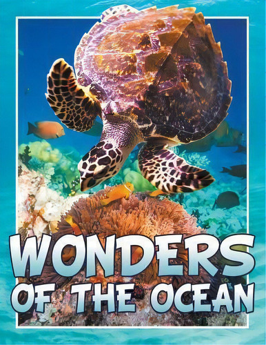 Wonders Of The Ocean, De Marshall Koontz. Editorial Mdk Publications, Tapa Blanda En Inglés