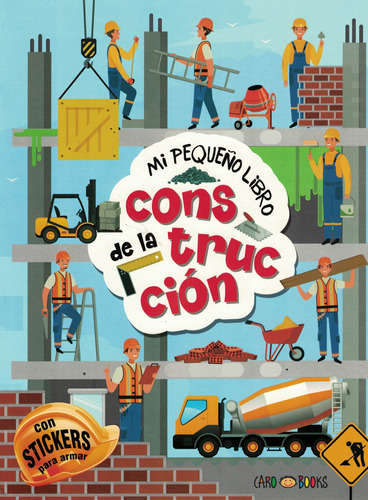 Mi Pequeño Libro De La Construccion