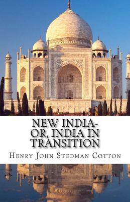 Libro New India-or, India In Transition - Cotton, Henry J...