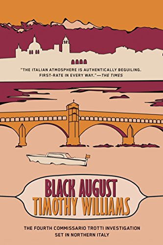 Libro Black August (commissario Trotti 4) De Williams, Timot