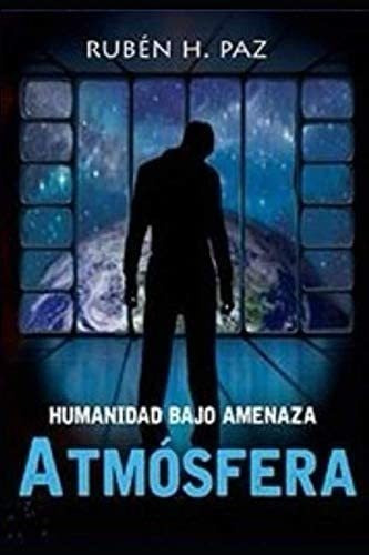 Libro Humanidad Bajo Amenaza - Atmósfera (spanish Edition)