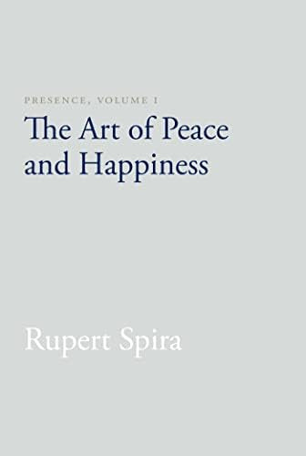 Libro:  Presence, Volume I: The Art Of Peace And