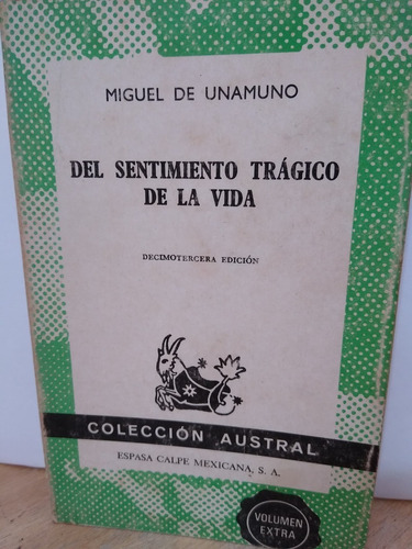 Del Sentimiento Trágico De La Vida Miguel De Unamuno