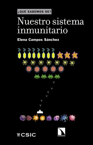 Nuestro Sistema Inmunitario, De Campos Sanchez, Elena. Editorial Consejo Superior De Investigaciones Cientificas, Tapa Blanda En Español