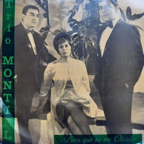 Vinilo Simple - Trio Montiel (para Que No Me Olvides)