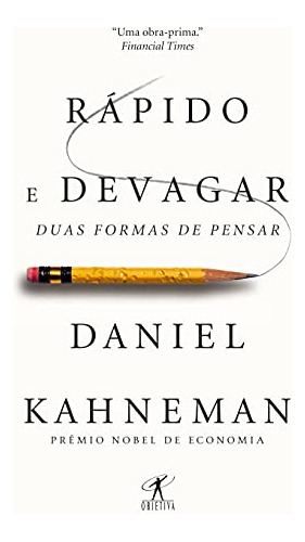 Libro Rápido E Devagar Duas Formas De Pensar De Daniel Kahne