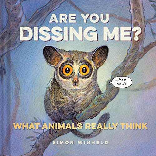 Libro Are You Dissing Me? What Animals Really Think De Winhe
