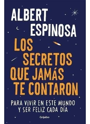 Secretos Que Jamas Te Contaron - Espinosa Albert