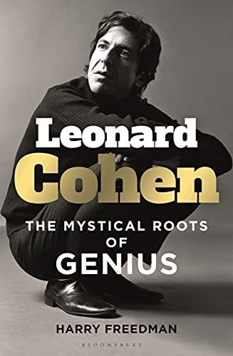 Book : Leonard Cohen The Mystical Roots Of Genius -...