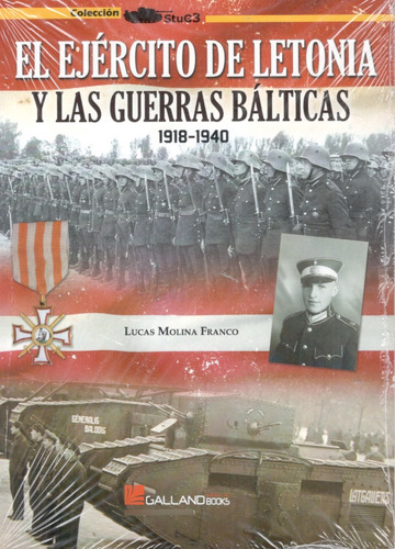 El Ejército De Letonia Y Las Guerras Bálticas 1918-40 A11