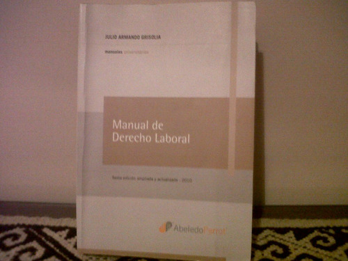 Manual De Derecho Laboral  Abeledo Perrot 2010 