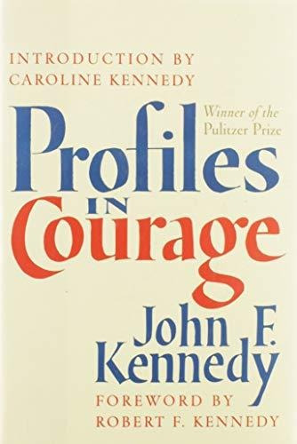 Book : Profiles In Courage - Kennedy, John F