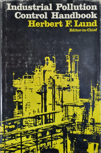 Industrial Pollution Control Handbook Herbert F. Lund