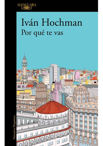 Por Que Te Vas - Iván Hochman