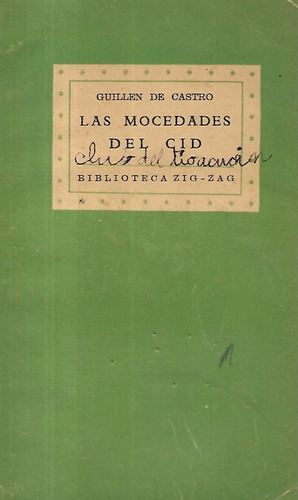 Las Mocedades Del Cid / Guillén De Castro