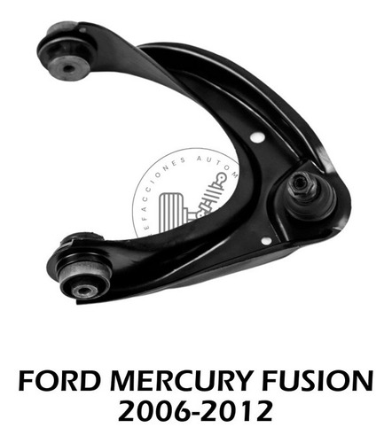 Horquilla Superior Izquierdo Ford Mercury Fusion 2006-2012