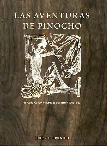 Las Aventuras De Pinocho . Edicion Aniversario, De Collodi, Carlo. Juventud Editorial, Tapa Dura En Español, 1900