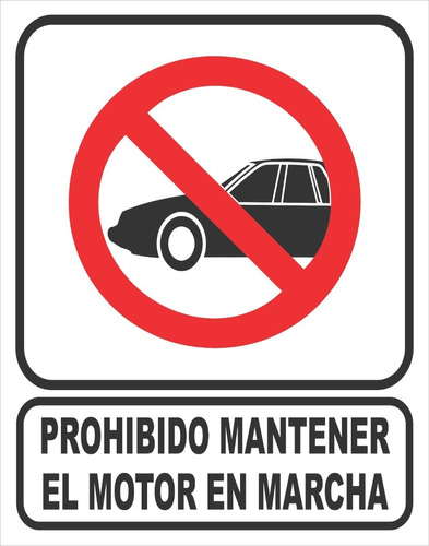 Cartel Prohibido Mantener El Motor En Marcha 22x28 Cm 