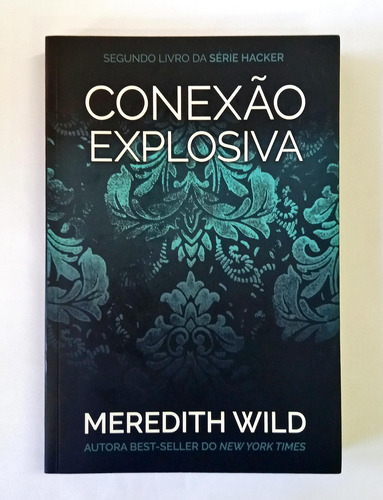 Conexão Explosiva - Vol. 2 De Meredith Wild Pela Agir (2015)