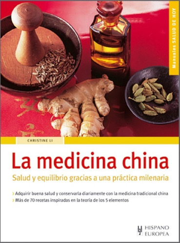 La Medicina China . Salud Y Equilibrio Gracias A Una Practic