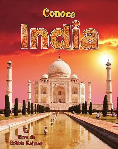 Conoce India (conoce Mi Pais (paperback))