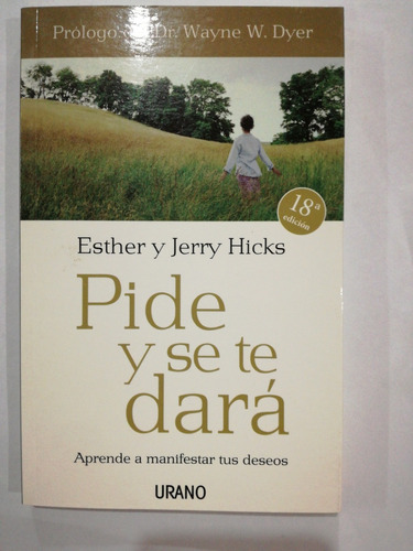 Pide Y Se Te Dara Esther Y Jerry Hicks