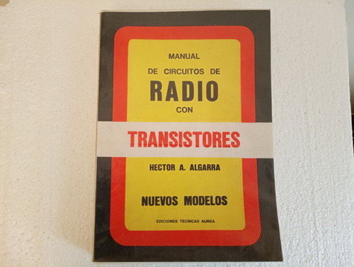 Manual De Circuitos De Radio Con Transistores