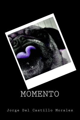 Libro Momento - Del Castillo Morales, Jorge