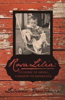 Libro Rosa Lilia - Liliana Kavianian