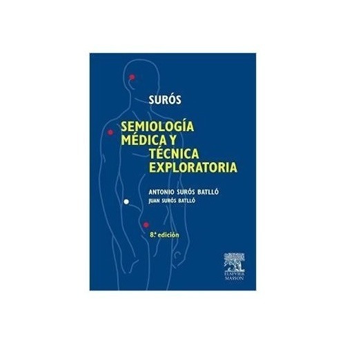 Semiologia Médica Suros 8va Edicion (200$)