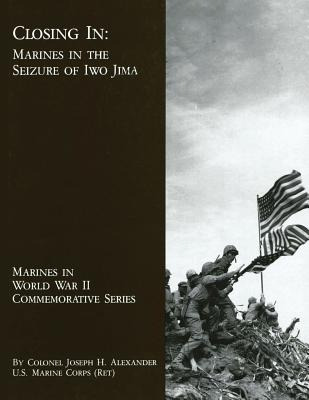 Libro Closing In: Marines In The Seizure Of Iwo Jima - Al...