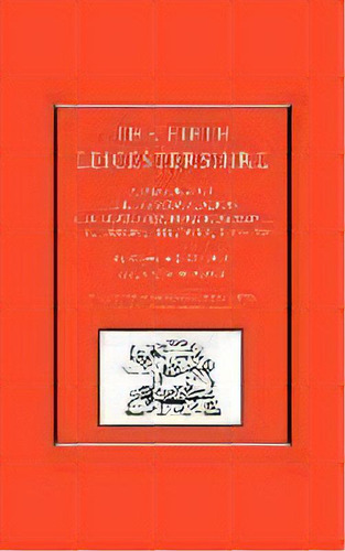 Fifth Leicestershire : A Record Of The 1/5th Battalion The Leicestershire Regiment, Tf, During Th..., De J.d. Hills. Editorial Naval & Military Press Ltd, Tapa Blanda En Inglés