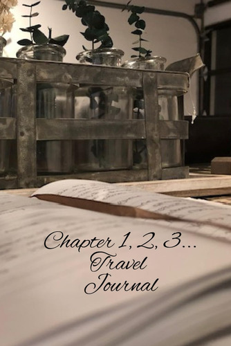 Libro:  Chapter 1,2,3...travel Journal