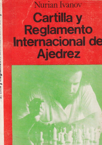 Cartilla Y Reglamento Internacional De Ajedrez