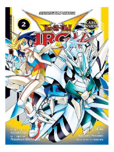Yu-gi-oh! Arc-v, Vol. 2 - Shin Yoshida. Eb13