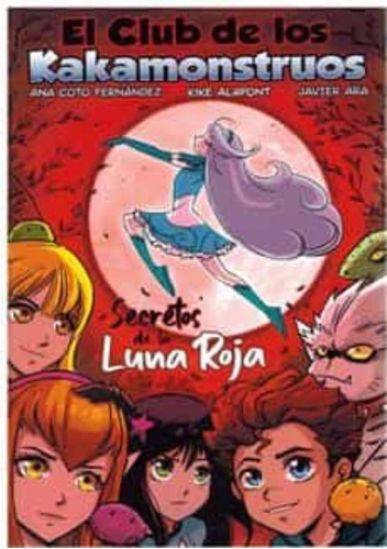 Libro El Club De Los Kakamonstruos: Secretos De La Luna R...