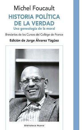 Libro Historia Politica De La Verdad De Michel Foucault